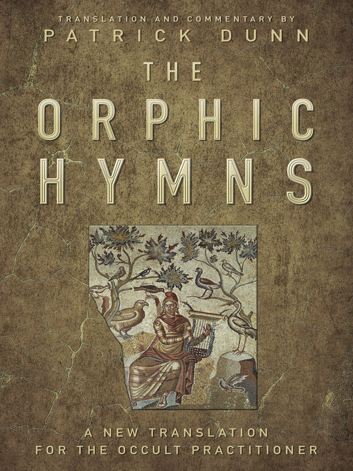 Title details for The Orphic Hymns by Patrick Dunn - Wait list